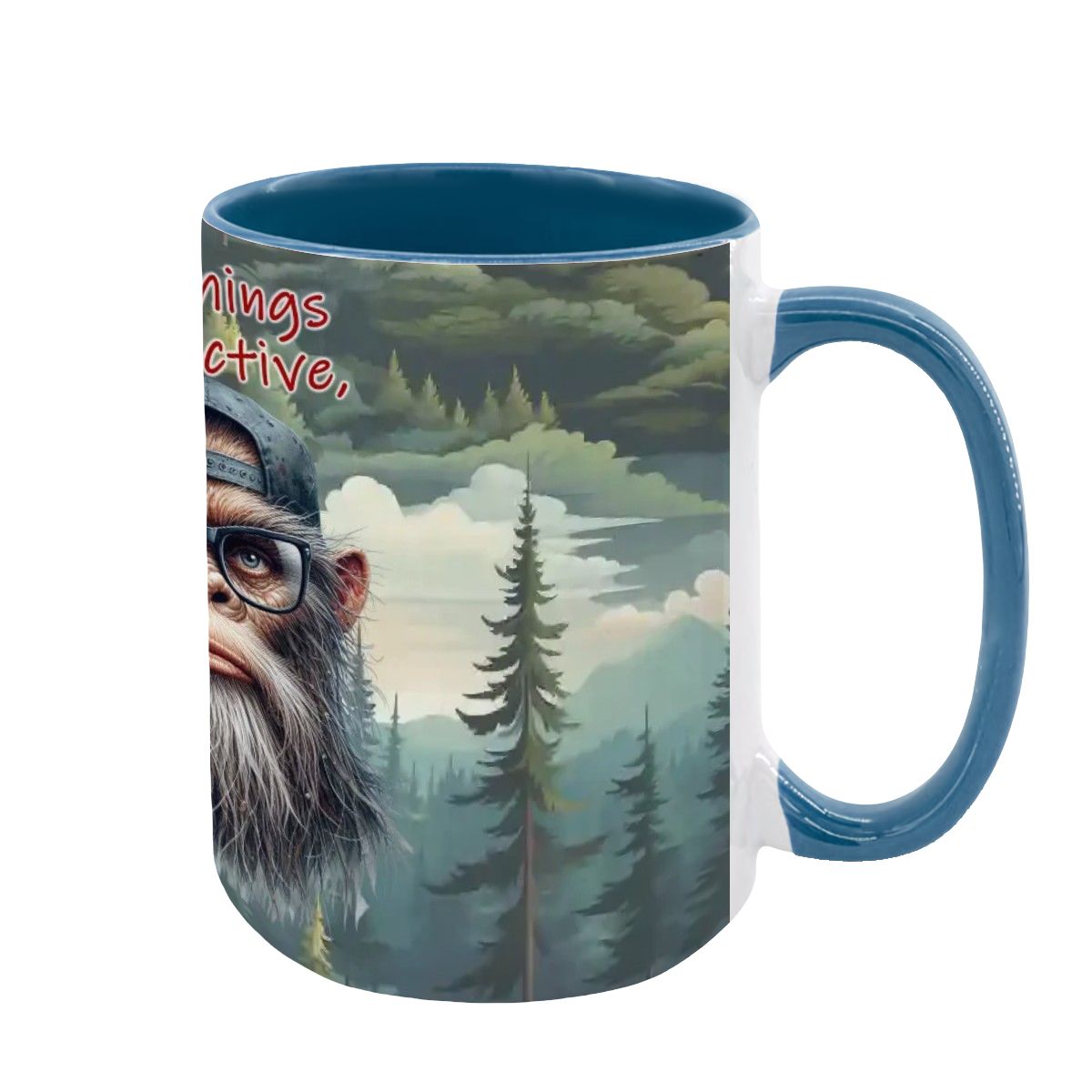Sarcastic Sasquatch, Bigfoot, Large 15 oz Ceramic, Dishwasher Safe Coffee Mug - Picture 7 of 16