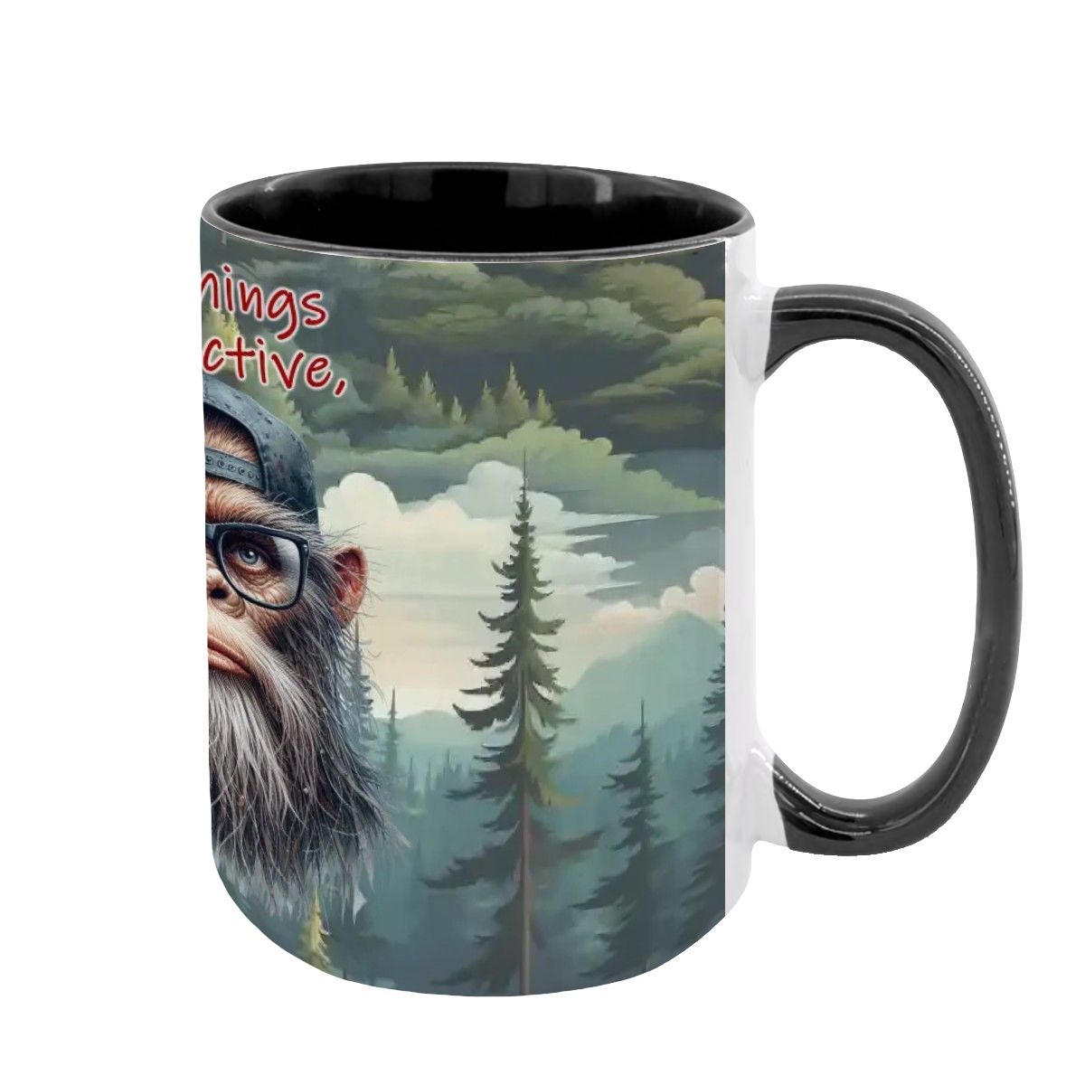 Sarcastic Sasquatch, Bigfoot, Large 15 oz Ceramic, Dishwasher Safe Coffee Mug - Picture 15 of 16