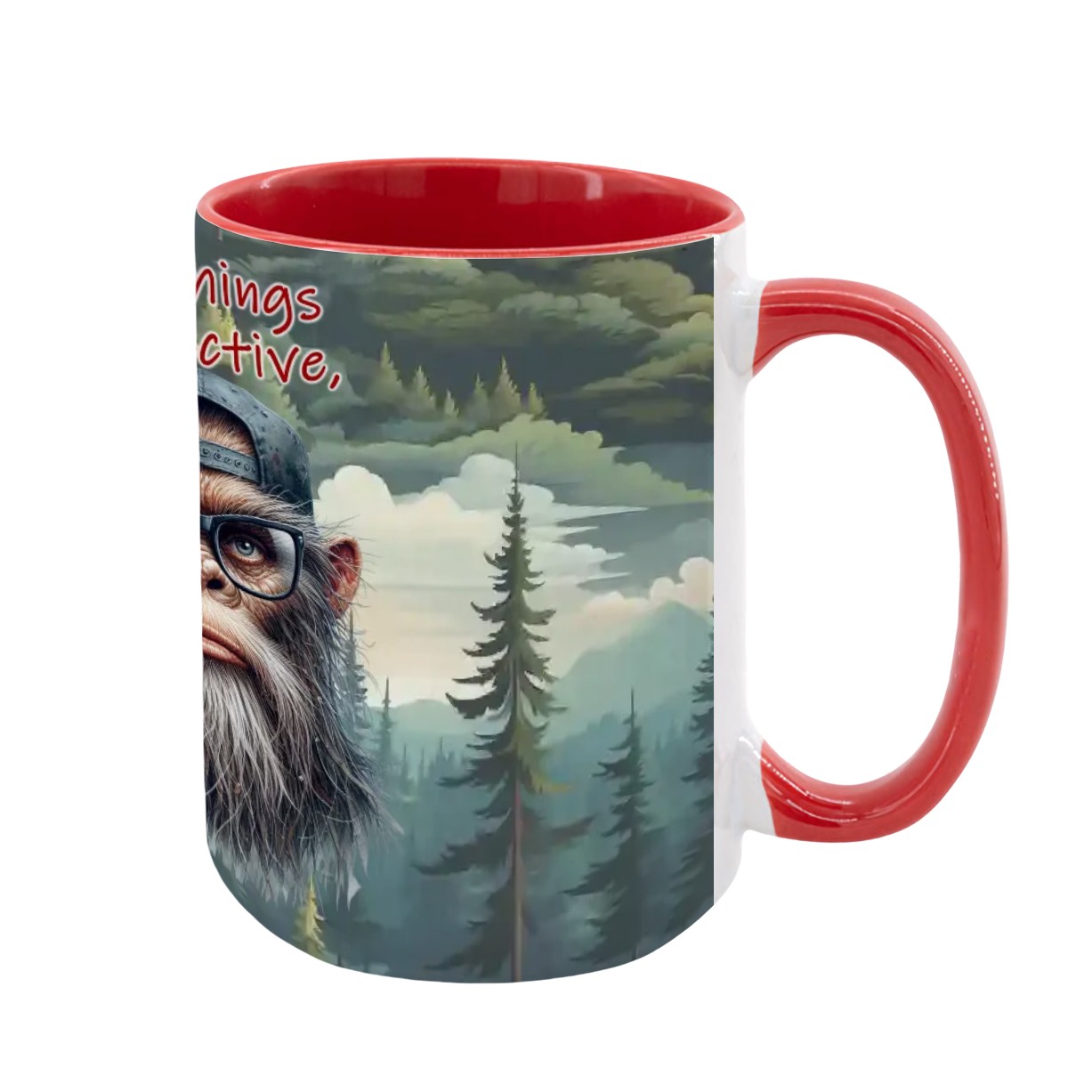 Sarcastic Sasquatch, Bigfoot, Large 15 oz Ceramic, Dishwasher Safe Coffee Mug - Picture 14 of 16
